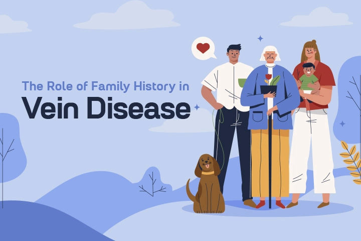 The Role of Family History in Vein Disease